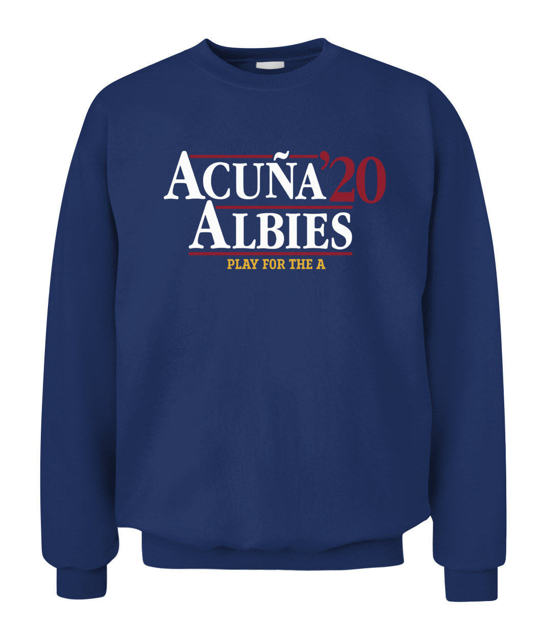 Acuna Albies 2020 play for the A shirt, sweatshirt, hoodie