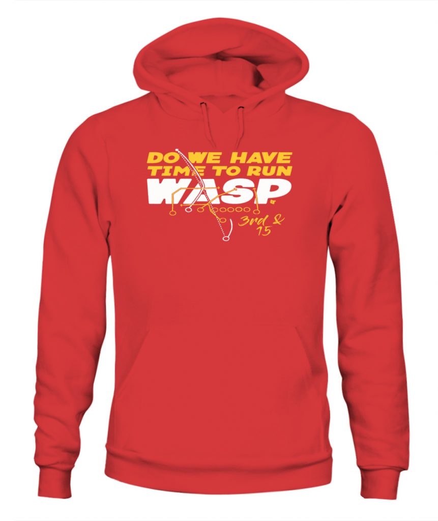 do-we-have-time-to-run-wasp-t-shirt-ellie-shirt