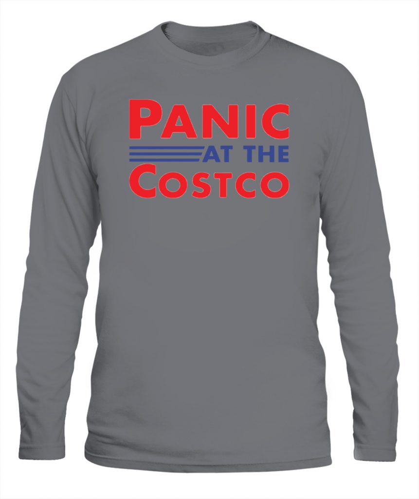 panic at the costco t shirt