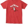 LITTLE BIG MAN T-SHIRT