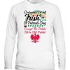 EVERYONE'S IRISH ON ST PATRICKS DAY EXCEPT THE POLISH T-SHIRT