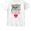 EVERYONE'S IRISH ON ST PATRICKS DAY EXCEPT THE POLISH T-SHIRT