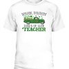 Special delivery loads of luck teacher St Patricks Day T-shirt