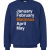 JANUARY FEBRUARY MADNESS APRIL MAY SHIRT 2021 NACC March Madness