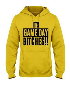 IT'S GAME DAY BITCHES Shirt