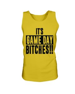 IT'S GAME DAY BITCHES Shirt