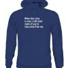 When This Virus Is Over I Still Want Some Of You To Stay Away From Me Shirt