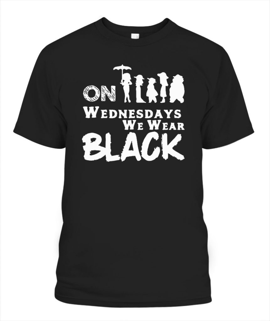 Funny On Wednesdays We Wear Black Shirt Ellie Shirt 