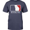 ATL VS ALL Y'ALL SHIRT Atlanta Braves