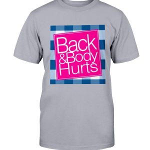 Black & Body Hurts Shirt