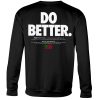 LOVE BLACK PEOPLE LIKE YOU LOVE BLACK MUSIC - DO BETTER SHIRT
