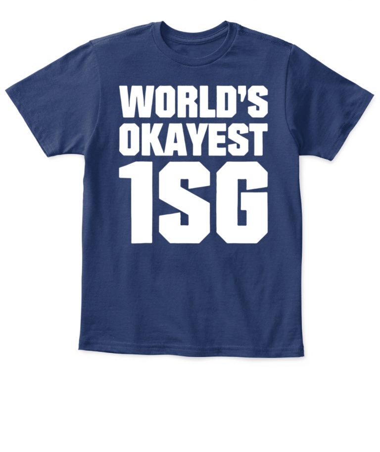 world's okayest shirt