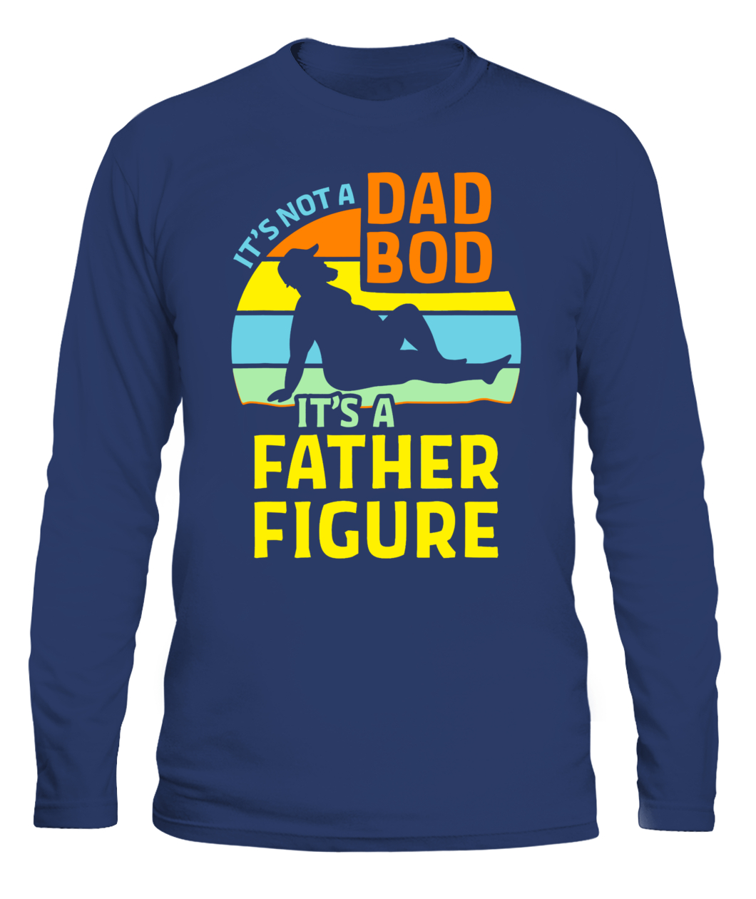 it's not a dad bod t shirt