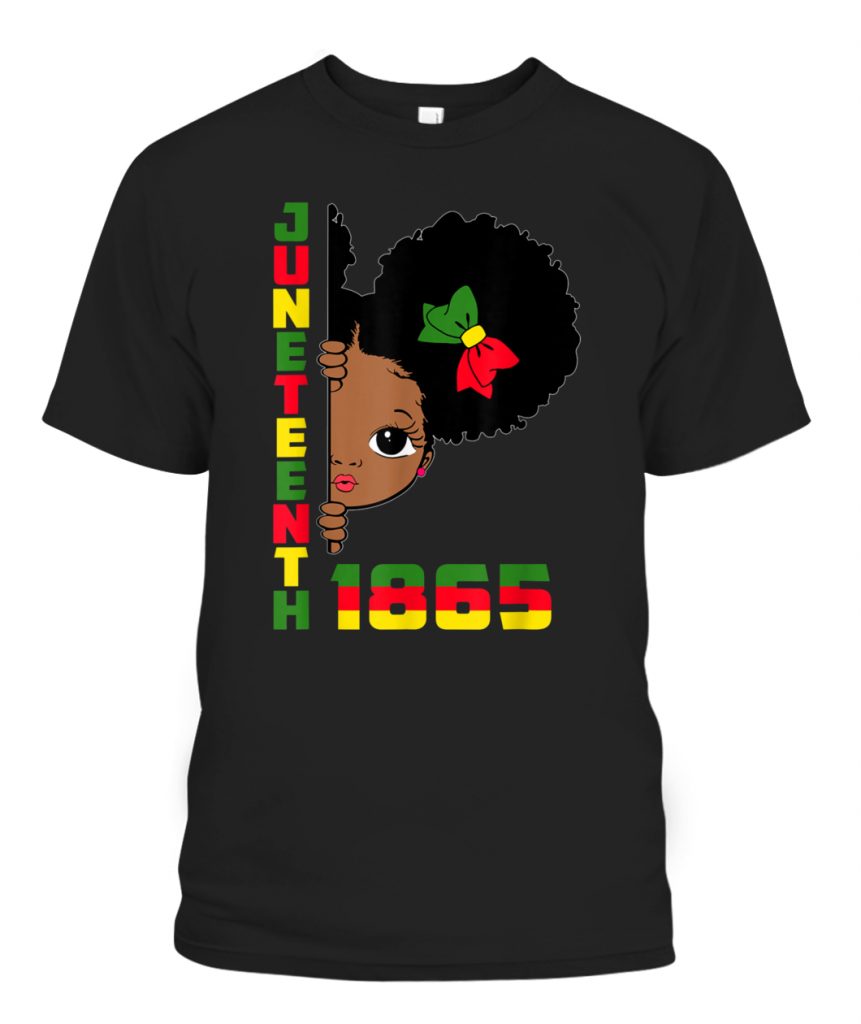 JUNETEENTH CELEBRATING 1865 CUTE BLACK GIRLS KIDS T-SHIRT - Ellie Shirt