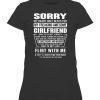 Sorry My Heart Only Beats for My Freaking Awesome Girlfriend T-Shirt