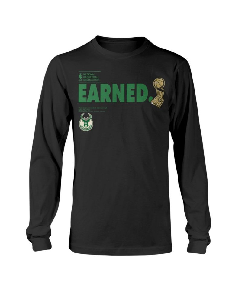 earned it shirt