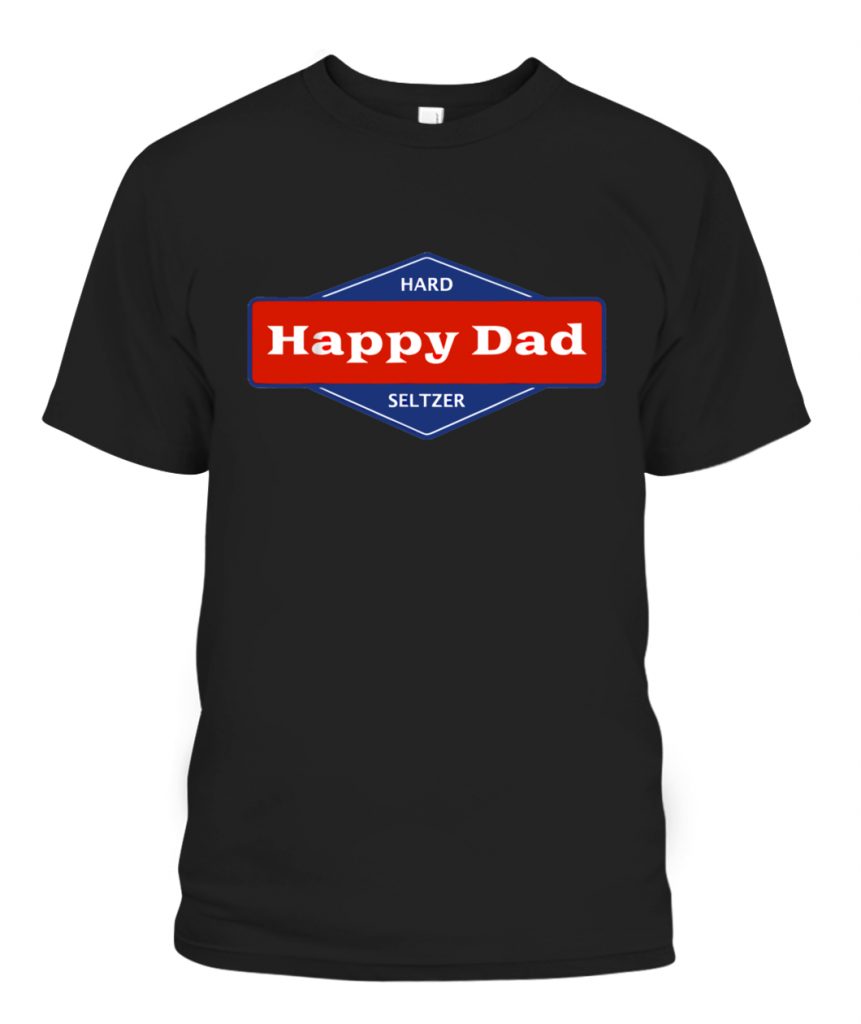 happy dad shirt nelk