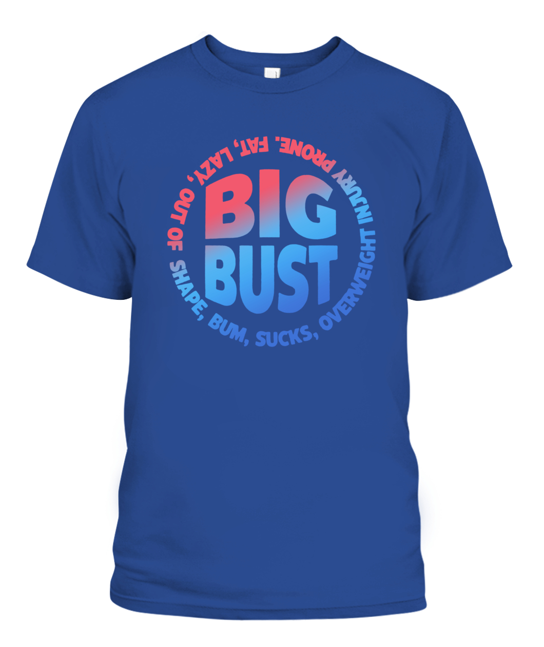 Mekhi Becton Funny Big Bust Fat Lazy Out Of Shape Bum Sucks Shirt, hoodie,  sweater, long sleeve and tank top