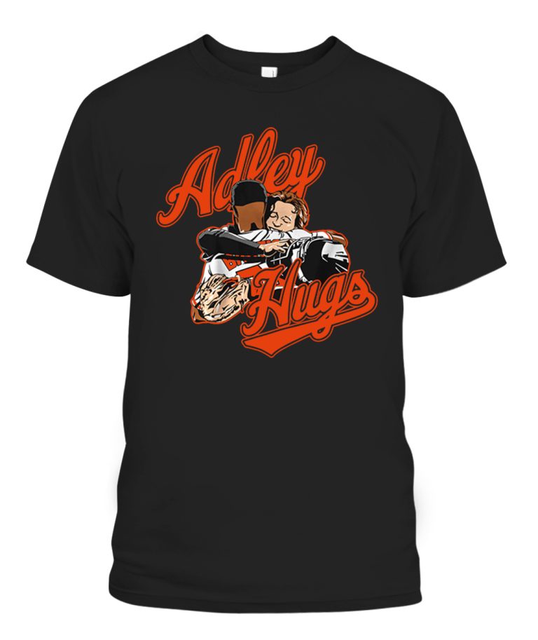 ADLEY HUGS SHIRT Adley Rutschman, Baltimore Orioles - Ellie Shirt