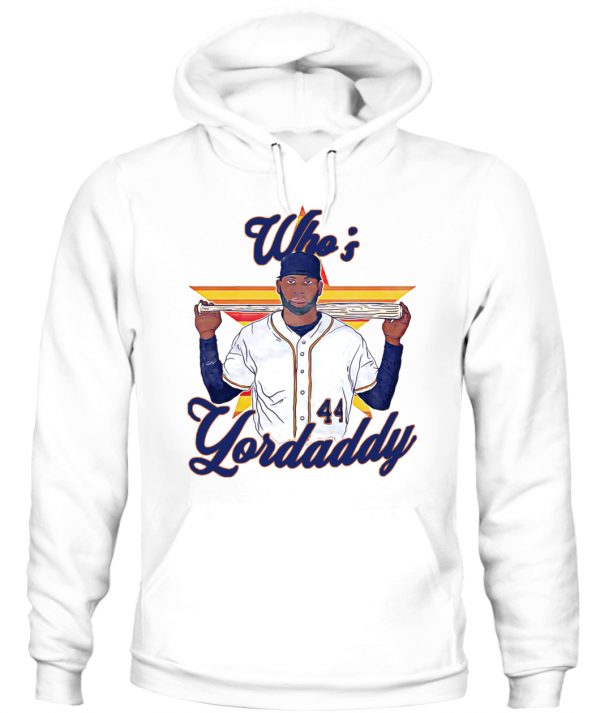 Houston Astros Yordan Alvarez who's Yordaddy 2022 T-shirt, hoodie