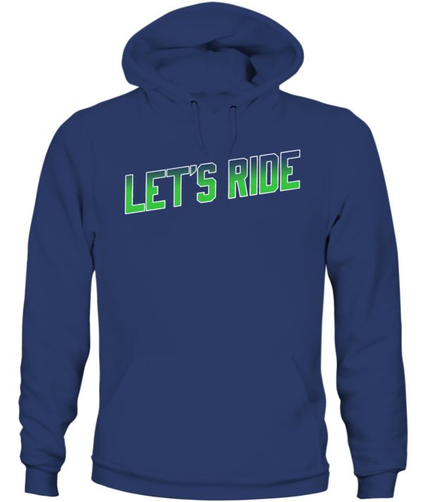 Russell Wilson: Let's Ride Shirt + Hoodie