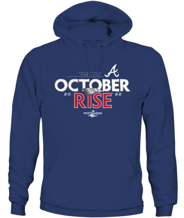 MLB Atlanta Braves October Rise 2022 Postseason shirt, hoodie