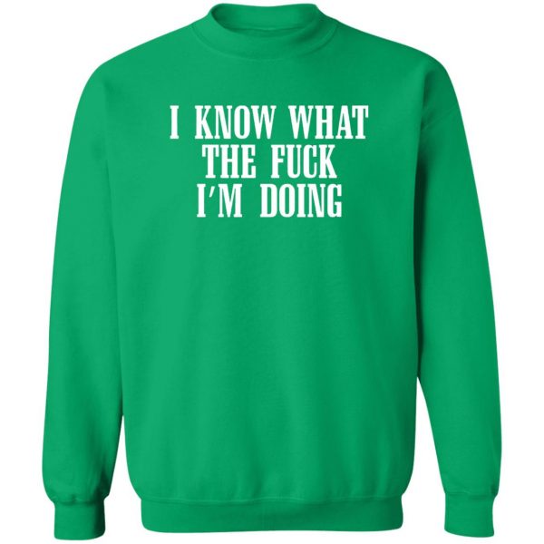 2023 Philadelphia Eagles I know what the Fuck I'm Doing shirt