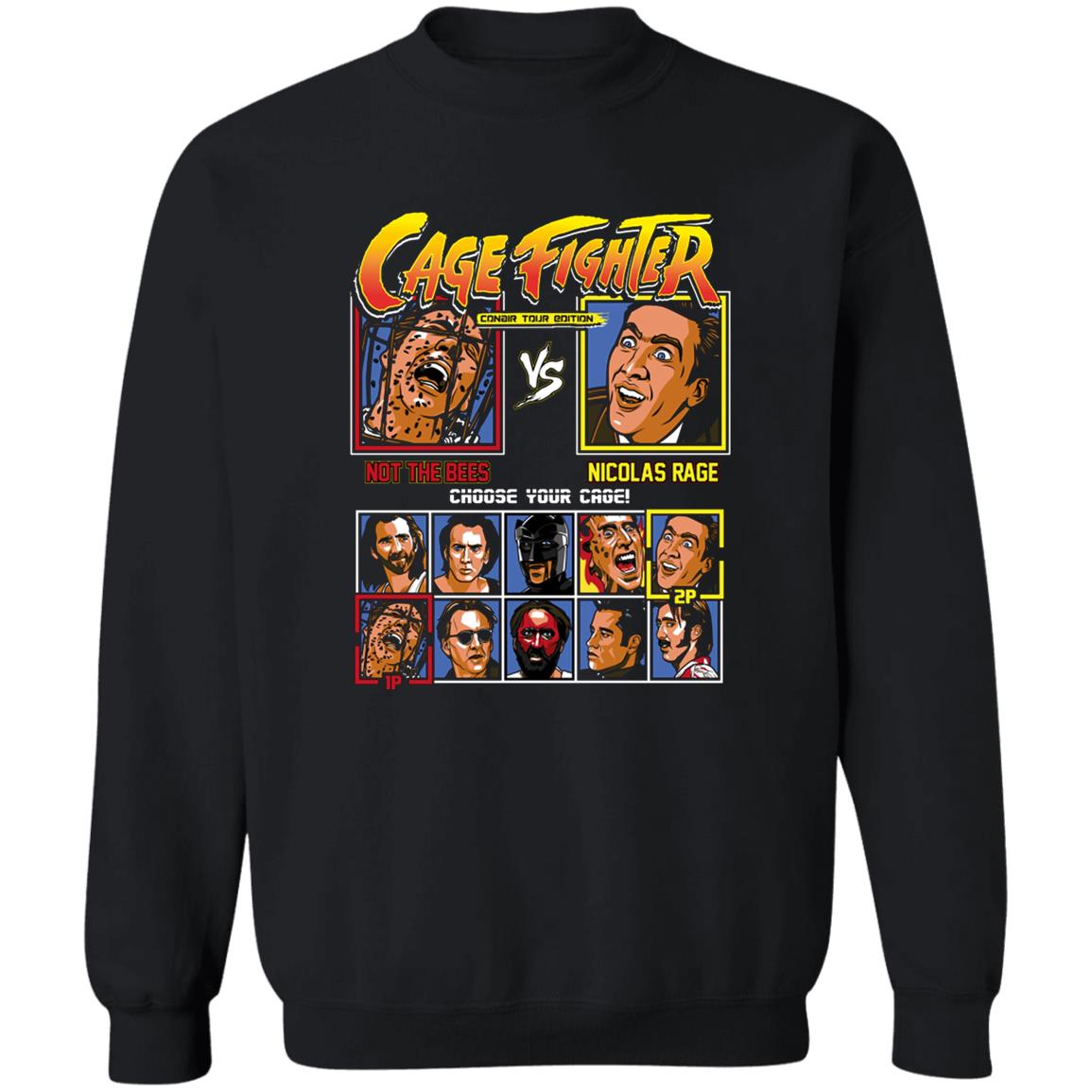 Cage Fighter Shirt Conair Tour Edition Not The Bees Vs Nicolas Rage