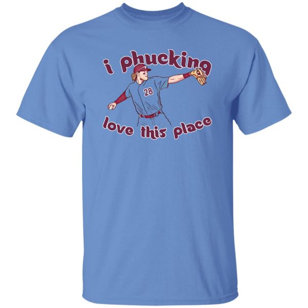 I PHUCKING LOVE THIS PLACE SHIRT Alec Bohm, Philadelphia Phillies - Ellie  Shirt
