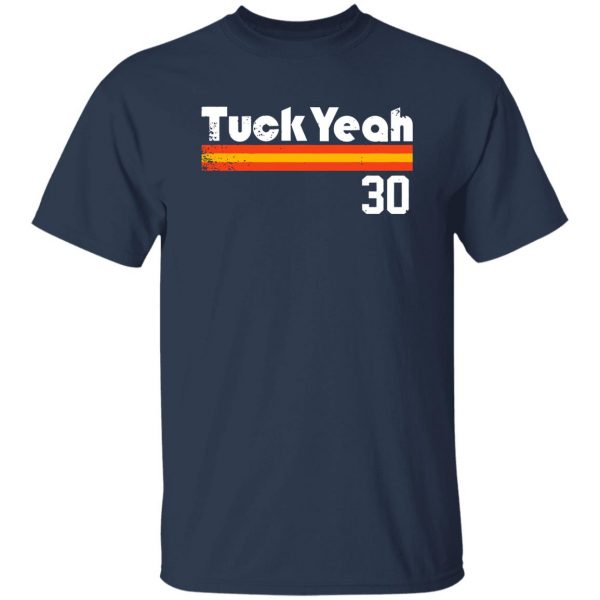 Kyle Tucker Tuck Yeah Shirt - Houston Astros