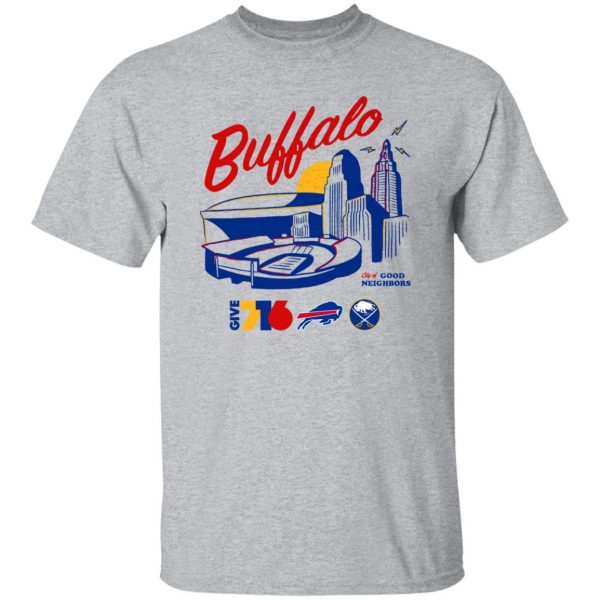 BUFFALO - CITY OF NEIGHBORS SHIRT Give 716, Buffalo Bills - Ellie Shirt